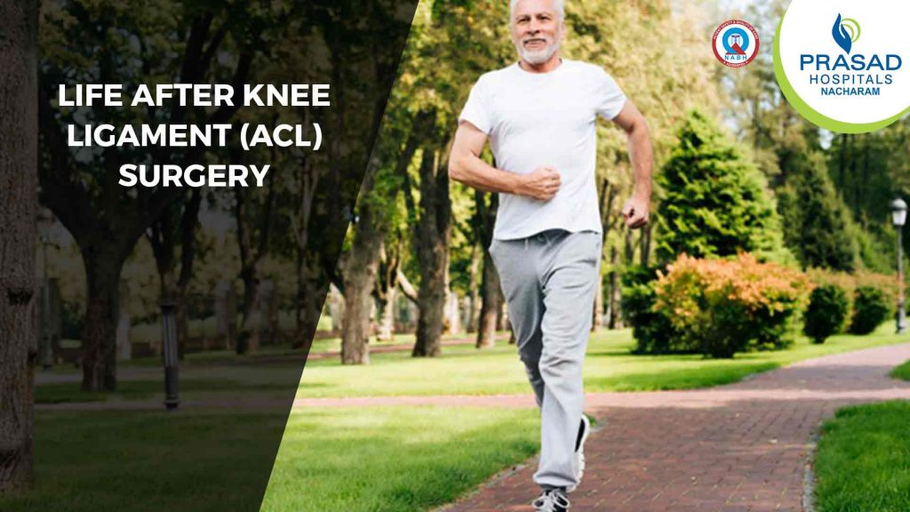 Life after Knee Ligament (ACL) Surgery